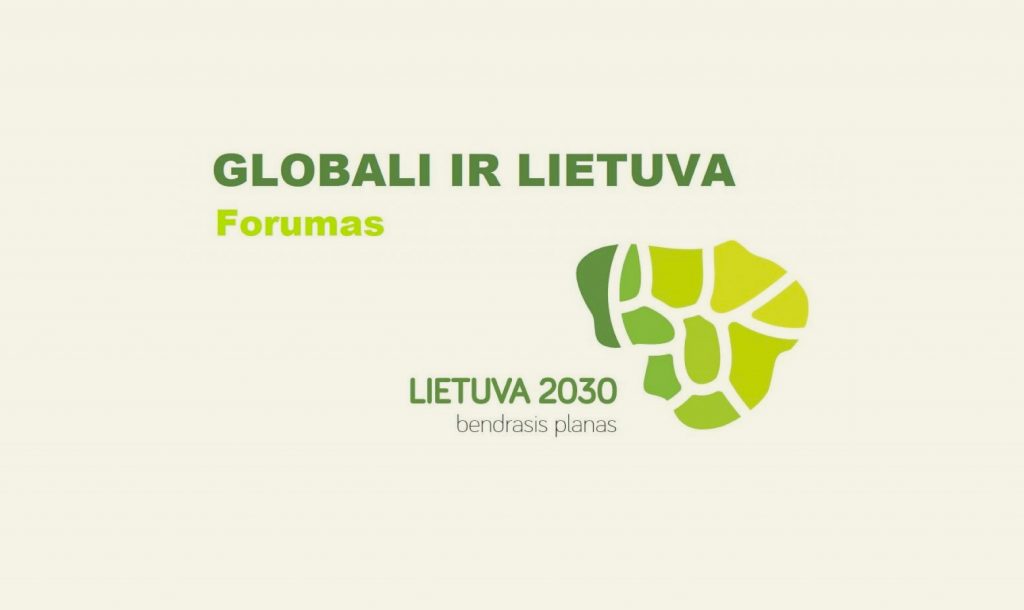 Kviečiame į I-ąjį bendrojo plano forumą „Globali ir lietuva”